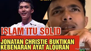 BISA BANYAK MUALLAF..! JONATAN CHRISTIE BUKTIKAN KEBENARAN AYAT AL-QURAN