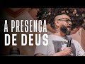 A PRESENÇA DE DEUS - Série FASCINADOS - Mike Duke Estrada