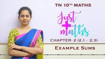 TN 10th Maths | Chapter 2 | Numbers and Sequences | Section 2.1-2.3 | Example Sums | By Aarthy