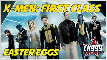 X Men: First Class: Hidden Easter Eggs & Secrets