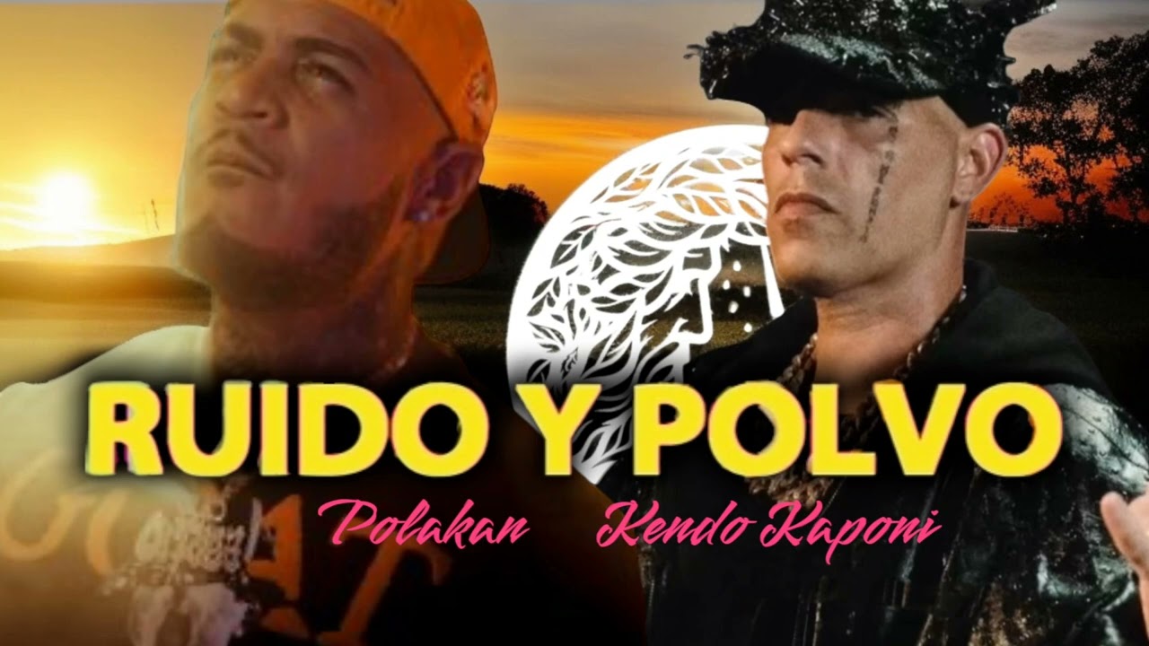 RUIDO Y POLVO - kendo Kaponi ft. Polakan (2025) (Concept Rap Cristiano)