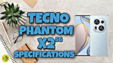 Tecno Phantom X2 Full Specifications, Specs, Features And istimated Price in Philippines