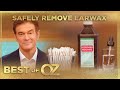 Safe Ear Wax Removal: The Best Way To Clear Clogged Ears - Dr. Oz: The Best Of Season 12