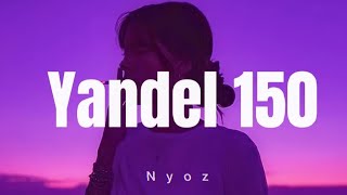 Yandel 150 - Feid Yandel [Letra]