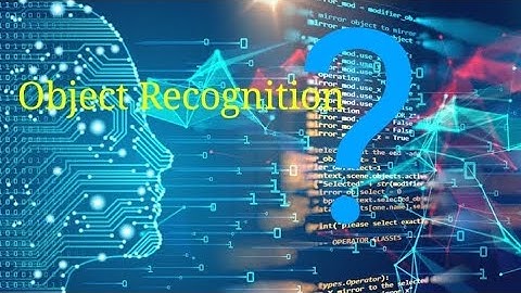 Artificial Intelligence Lecture 22 Object Recognition