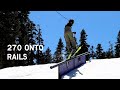 Fischer Alpine | Learn how to Spin a 270 onto a Rail with Skis