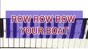 Row Row Row Your Boat - Easy piano/ Keyboard tutorial for beginners ( Right Hand)