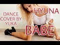 HyunA (??) - BABE (??) Dance Cover by Yuka [ITALY]