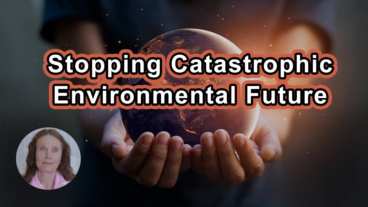 Stop Catastrophic Environmental Future Anna Maria Clement, Ph.D., L.N