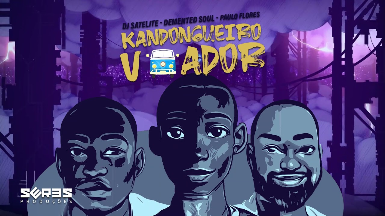 DJ Satelite, Demented Soul, Paulo Flores - Kandongueiro Voador (Extended Mix)