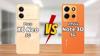 Poco X6 Neo 5G vs Infinix Note 30 5G || Full Comparison