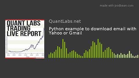 Python example to download email with Yahoo or Gmail
