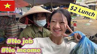 Living Alone in Vietnam at 27 | Unemployed, No Income & a $2 Meal