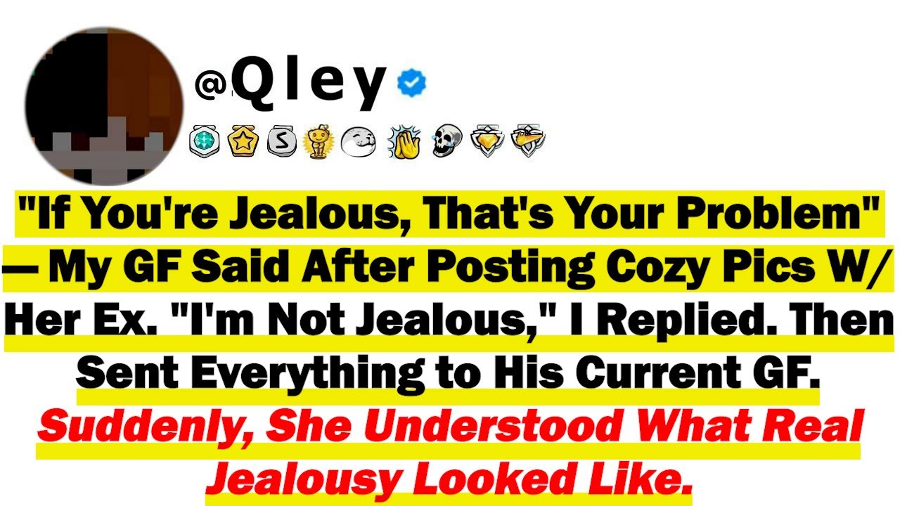«Если ты ревнуешь, это твоя проблема», — сказала моя девушка, опубликовав трогательные фото с быв...