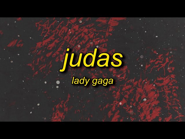 Lady Gaga - Judas (sped up) Lyrics class=