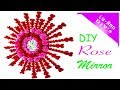 DIY Mirror Using Hearts | DIY mirror using roses | DIY Mirror Decor
