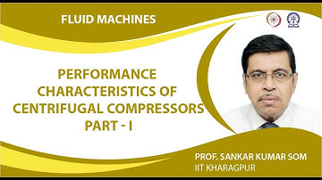 Performance Characteristics of Centrifugal Compressors Part - I