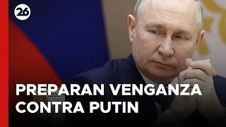 🚨 ALERTA | Preparan una VENGANZA contra PUTIN y crece la tensión en plena guerra