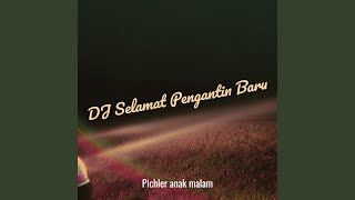 Download Lagu DJ Selamat Pengantin Baru MP3 Download Lagu DJ Selamat Pengantin Baru MP3