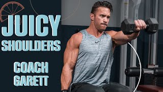 Juicy Shoulders w/ Coach Garett