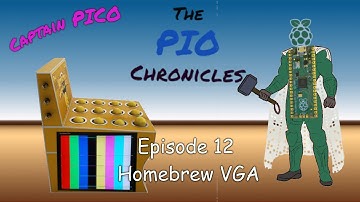 Raspberry Pi Pico PIO - VGA: Homebrew Video Interface Program Ep.12