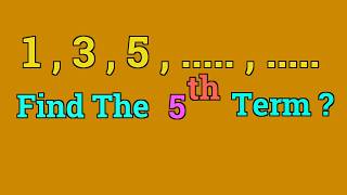 How To Define An Arithmetic Sequence  1  3  5      Find The 5th Term 