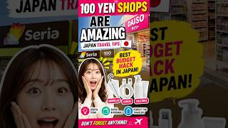 100 Yen Shops Are Amazing | Japan Travel Tips