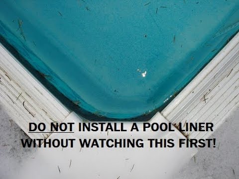 What you MUST know before you install a new pool liner