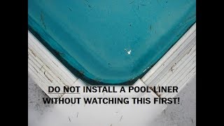 What you MUST know before you install a new pool liner