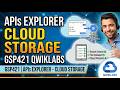 APIs Explorer - Cloud Storage GSP421 qwikLabs