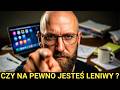 Prawdziwy powód Twojego lenistwa i jak go pokonać.