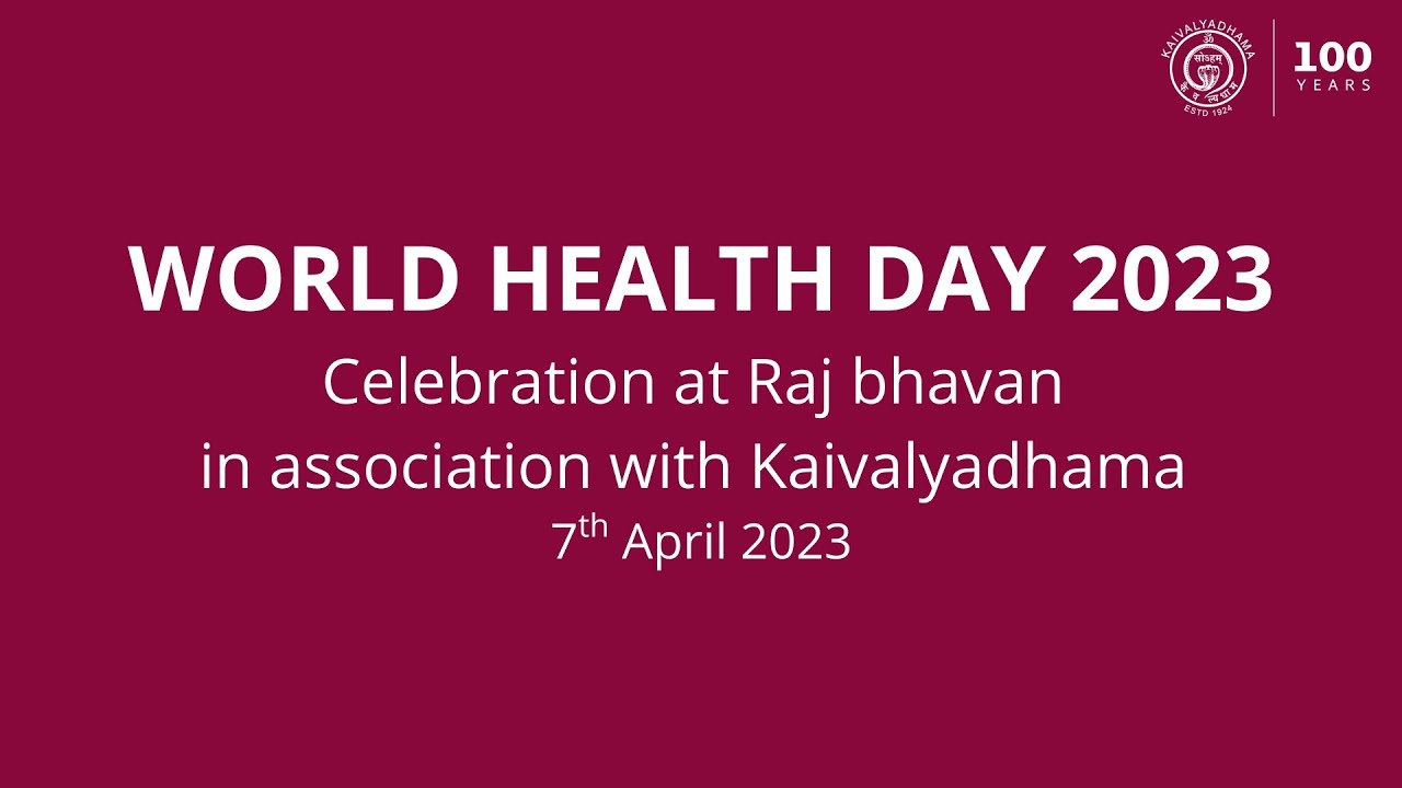 World Health Day 2023 | #Yoga At Raj Bhavan | Kaivalyadhama ...