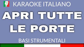 GIANNI MORANDI - APRI TUTTE LE PORTE (KARAOKE STRUMENTALE) [base karaoke italiano]🎤