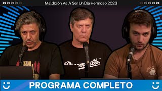 Maldición, va a ser un día hermoso | Programa del 11 de diciembre de 2023 |