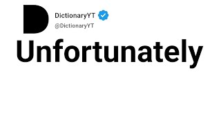 Unfortunately Antonyms | Opposite Words 