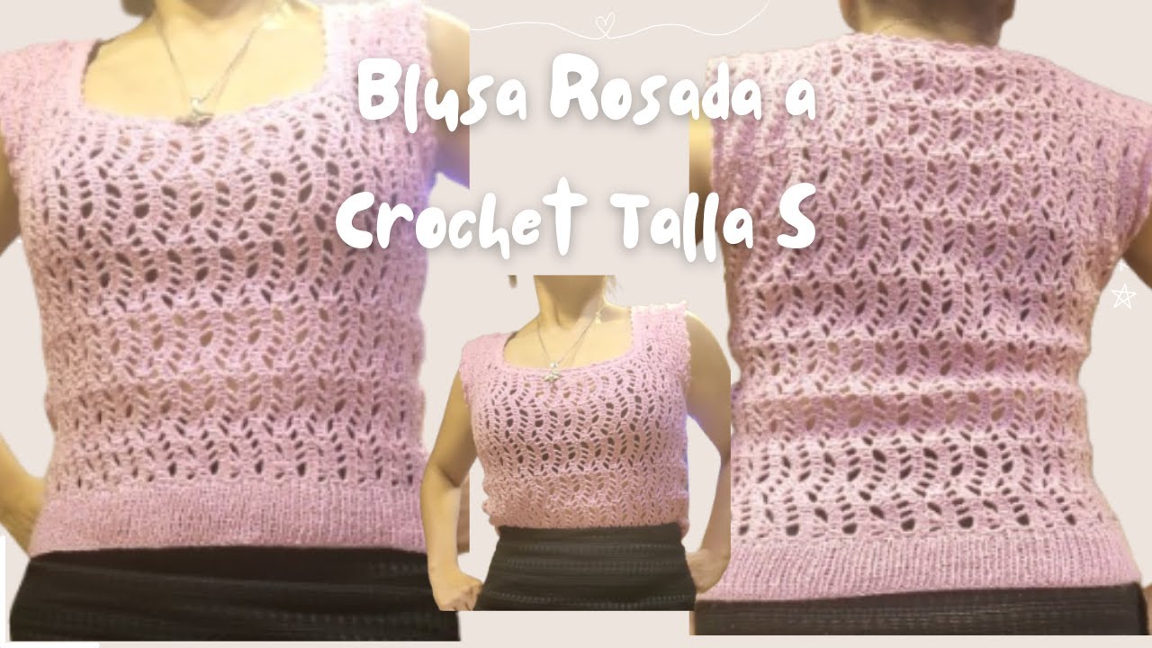 Blusa Rosada a Crochet SUPER Fácil Talla S Parte 1