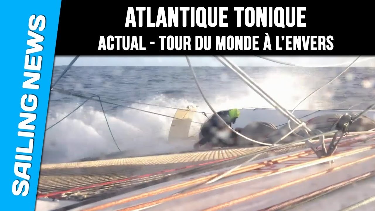 Atlantique tonique - Actual Tour du Monde à l'envers