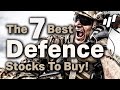 🚀🎖️ The 7 Best Defense Stocks To Buy Right Now  🎖️🚀