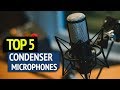 TOP 5: Best Condenser Microphones 2019