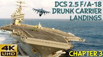 DCS World 2.5 F/A-18C Drunk Carrier Landings Chapter #3 - Winging in the Rain