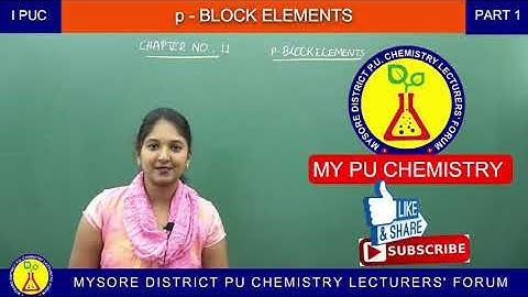 p BLOCK ELEMENTS  (FIRST PUC)  PART 1