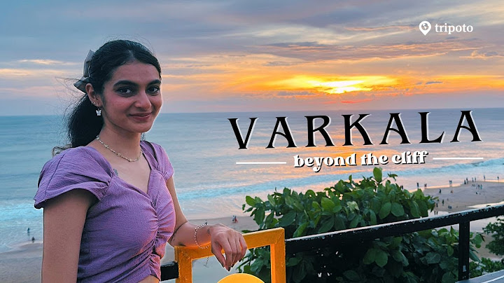 2 Days in Varkala, Kerala – Offbeat Beaches, Surfing & Cafes