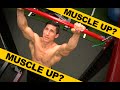 Muscle Ups (WORTH IT OR NOT?)