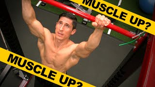 Muscle Ups (WORTH IT OR NOT?)