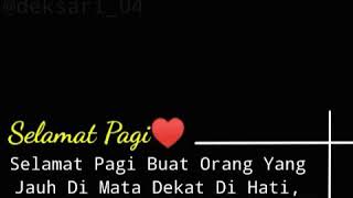 Story wa ucapan selamat pagi buat pacar yang LDR