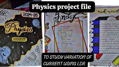 To study the variations, in current flowing in a circuit containing a LDR||physics Investigatory pro