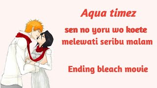 Aqua timez _ sen no yoru wo koete 