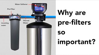 The Best PreFilter For Your Water Treatment System