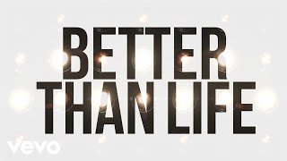 Video thumbnail of "Phil Wickham - Better Than Life (Official Lyric Video)"