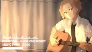 Nightcore   I Have One Regret